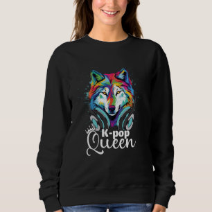 Kpop Queen Bias Wolf Korean Pop Merch K-pop Mercha Sweatshirt
