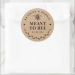 Kraft Meant to Bee Honey Rustic Wedding Classic Round Sticker<br><div class="desc">Kraft Meant to Bee. Add a fun touch of colour and unique style to your wedding or bridal shower favours. A bridal shower favour bag is a great addition to party planning. These unique bags will easily be used as a gift and can serve as a beautiful decoration at your...</div>
