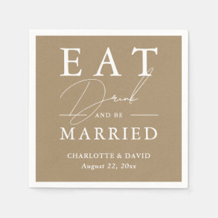 Kraft Paper Eat Drink and Be Married Wedding Napkin