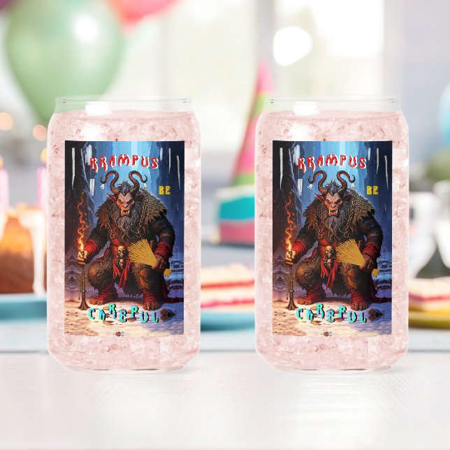 Krampus Be Careful Can Glass (Insitu (Birthday))