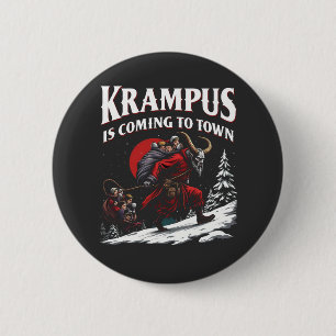 Krampus is Coming to Town Krampus Christmas  6 Cm Round Badge