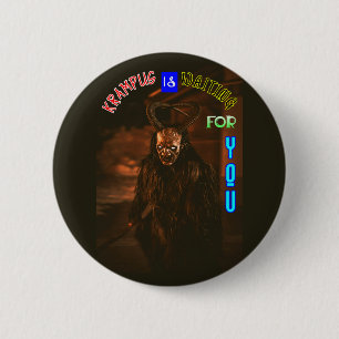 Krampus Is Waiting For You December Krampusnacht 6 Cm Round Badge
