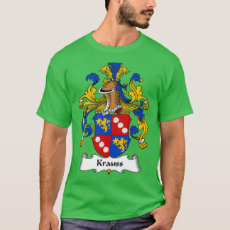 Krauss Coat of Arms Family Crest  T-Shirt