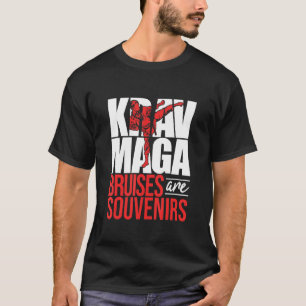Krav Maga Bruises Are Souvenirs Israeli Self Defe T-Shirt