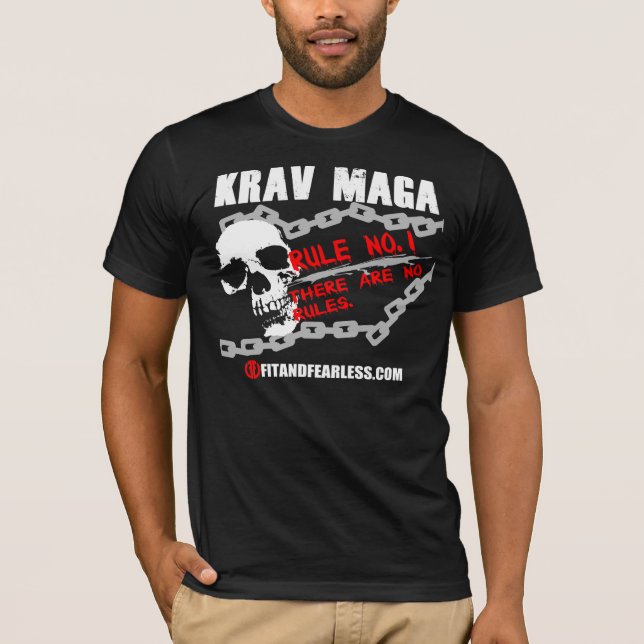 Krav Maga - Rule No. 1 - Fit and Fearless T-Shirt (Front)