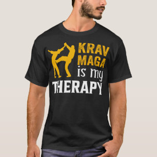 Krav Maga therapy fighter kickboxing T-Shirt