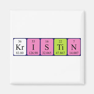 Kristin periodic table name magnet