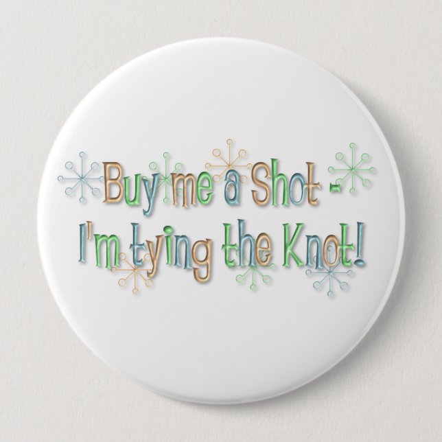 KRW Bachelorette Party Buy Me a Shot Pin (Front)