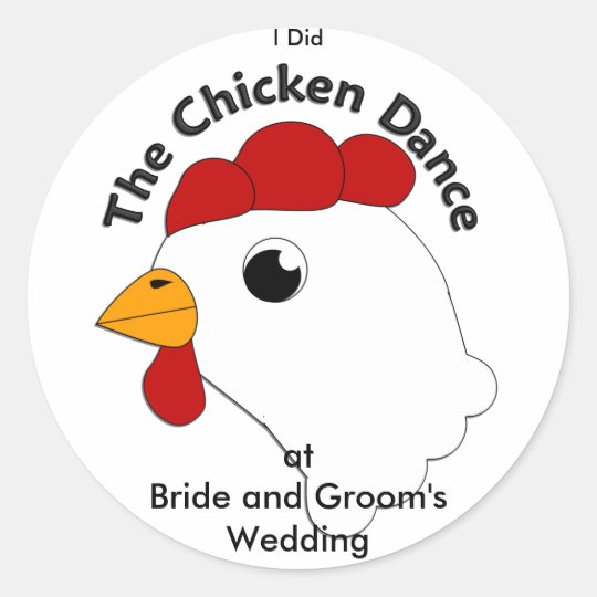 Krw Custom Funny Chicken Dance Wedding Classic Round Sticker Zazzle Com Au zazzle