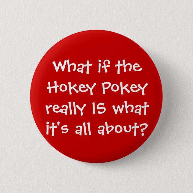 KRW Funny Hokey Pokey Joke 6 Cm Round Badge (Front)