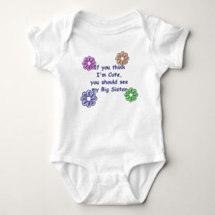 KRW If You Think I'm Cute See My Big Sister Baby Bodysuit