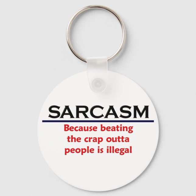 KRW Sarcasm Funny Joke Key Ring (Front)