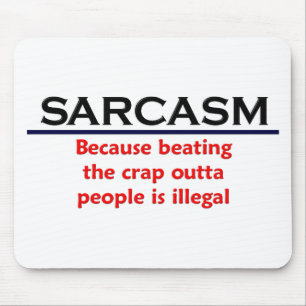 KRW Sarcasm Funny Joke Mouse Pad