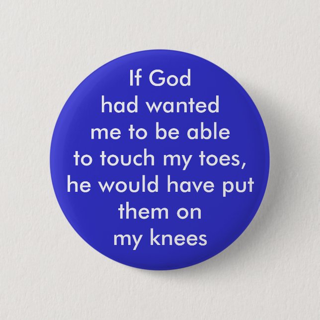 KRW Touch My Toes Funny 6 Cm Round Badge (Front)