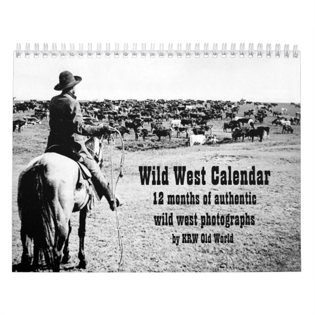 KRW Wild West Photograph Calendar (Cover)