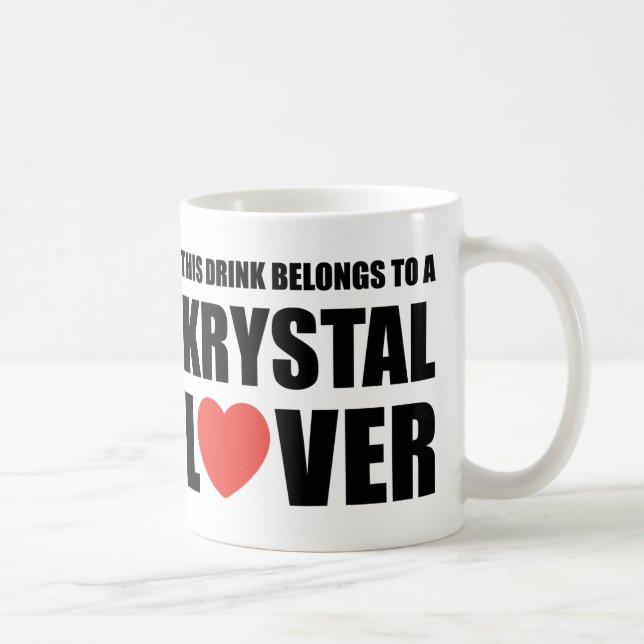 Krystal Lover Coffee Mug (Right)