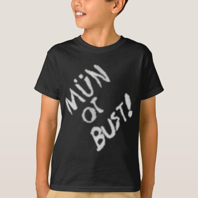 KSP Mün Or Bust T-Shirt (Front)