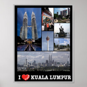 Kuala Lumpur - I Love - Malaysia - Poster