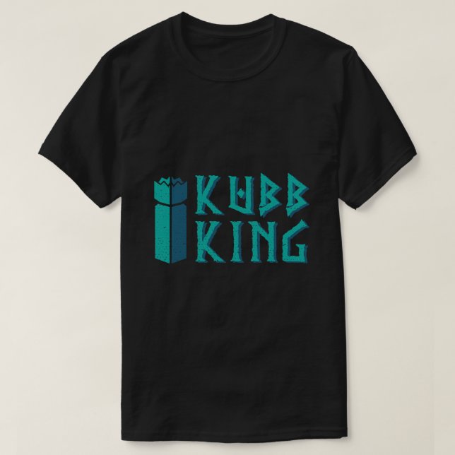 Kubb king kubb yard game player T-Shirt (Design Front)