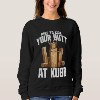 Kubb Player Lawn Game Yard Game Set Viking Chess K Sweatshirt