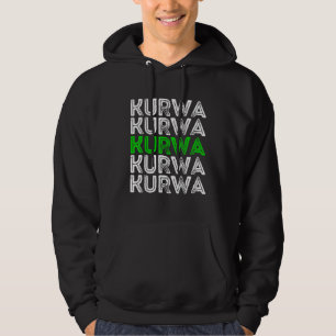 Kurwa Polish Polska Vodka Polish Slogan Slang Pole Hoodie