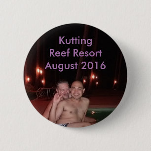 Kutting Reef Resort August 2016 6 Cm Round Badge
