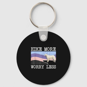 Kuvaszok hike more worry less graphic hiking key ring