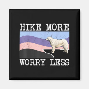 Kuvaszok hike more worry less graphic hiking magnet