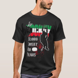 Kuwait Supporter Blood Sweat No Fears Ice Hockey T-Shirt