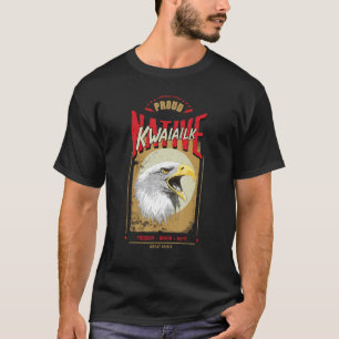 Kwaiailk Native American Eagle Spirit Vintage Hono T-Shirt
