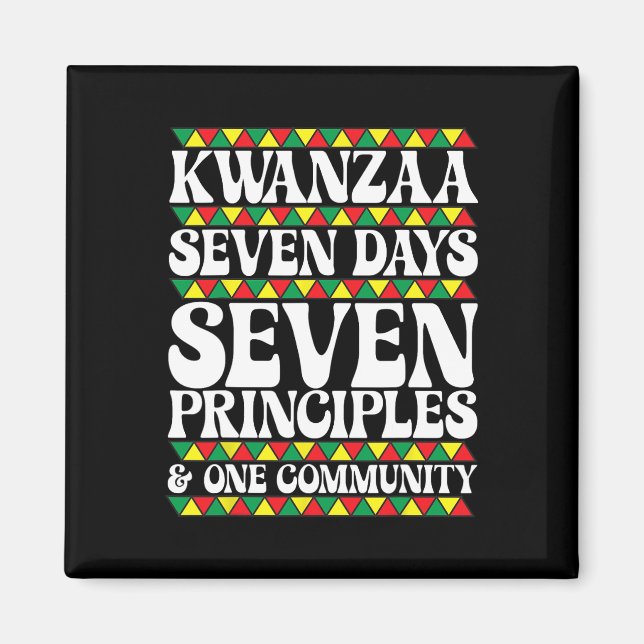 Kwanzaa Seven Days Seven Principles One Community  Magnet (Front)
