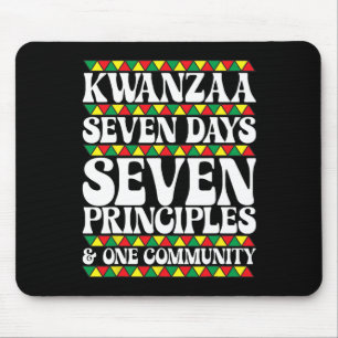 Kwanzaa Seven Days Seven Principles One Community  Mouse Pad