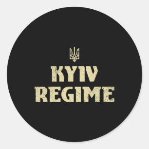 Kyiv Regime Funny Ukrainian Trident Saying Support Classic Round Sticker