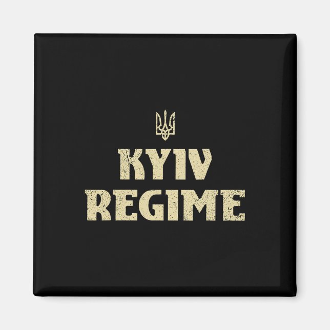 Kyiv Regime Funny Ukrainian Trident Saying Support Magnet (Front)