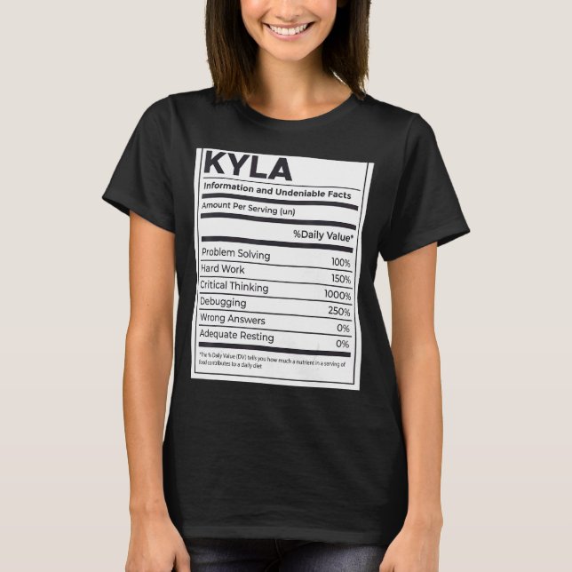 Kyla Nutrition Information  Problem Solving Hard W T-Shirt (Front)