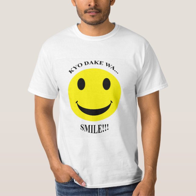 KYO DAKE WA… SMILE! T-Shirt (Front)