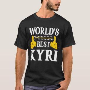 Kyri Personal Name Funny First Name World's Best K T-Shirt