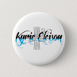 Kyrie Eleison Religious Phrase Stylised Text 6 Cm Round Badge