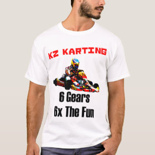KZ Karting - 6 Gears 6x The Fun T-Shirt