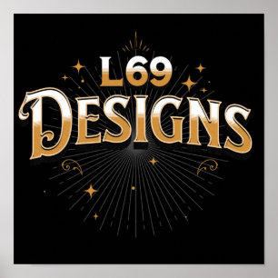 L69 DESIGNS logo Poster