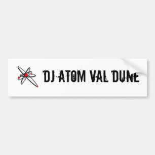 l_1696749d77044b92888ad447f8b0e700, dj atom val... bumper sticker