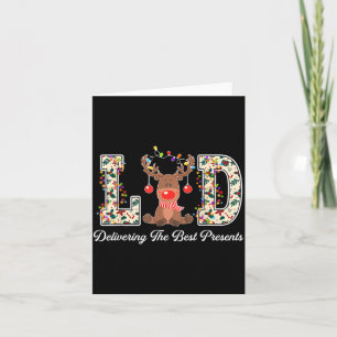 L&d Delivering The Nurse Reindeer Christmas Card