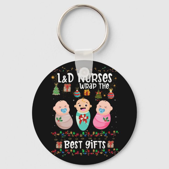 L&D Labour And Delivery Nurses Wrap Best Christmas Key Ring (Front)