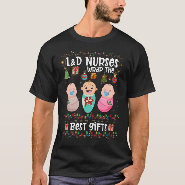 L&D Labour And Delivery Nurses Wrap Best Christmas T-Shirt (Front)