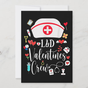 L&D Valentines Nurse Crew Valentines Day Labour An Invitation