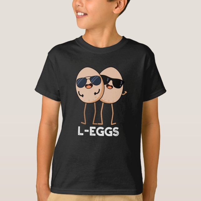 L-eggs Funny Egg Pun Dark BG T-Shirt (Front)