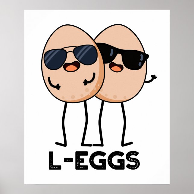 L-eggs Funny Egg Pun  Poster (Front)