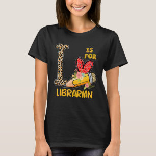 L Is For Librarian Appreciation Leopard Back To Sc T-Shirt