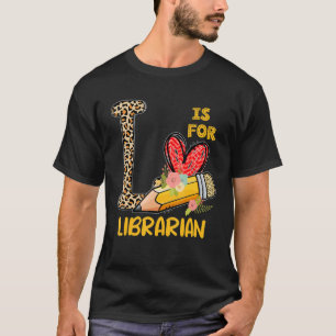 L Is For Librarian Appreciation Leopard Back To Sc T-Shirt