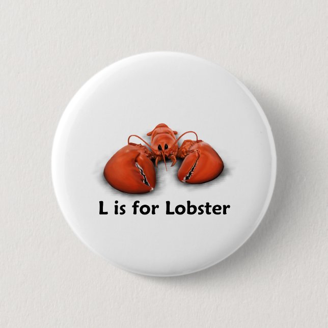 L is for Lobster 6 Cm Round Badge (Front)